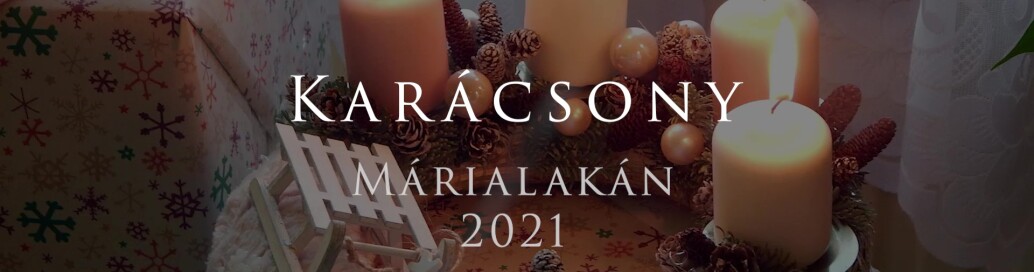 Karácsony Márialakán 2021_Moment